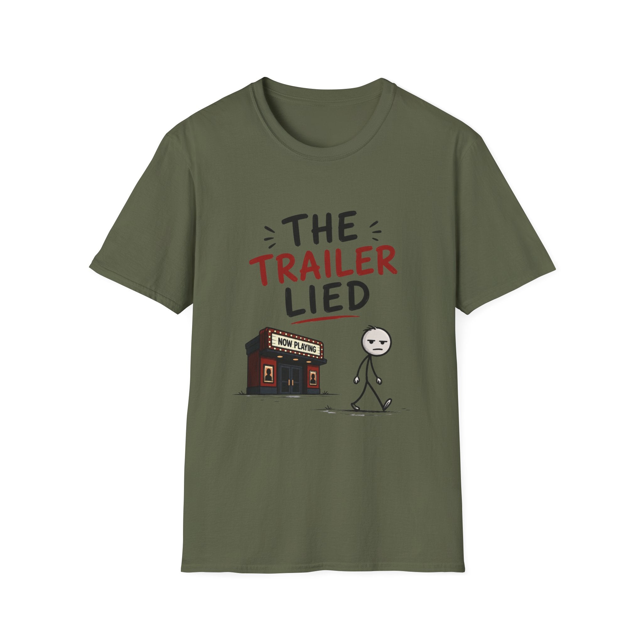 The Trailer Lied T-Shirt