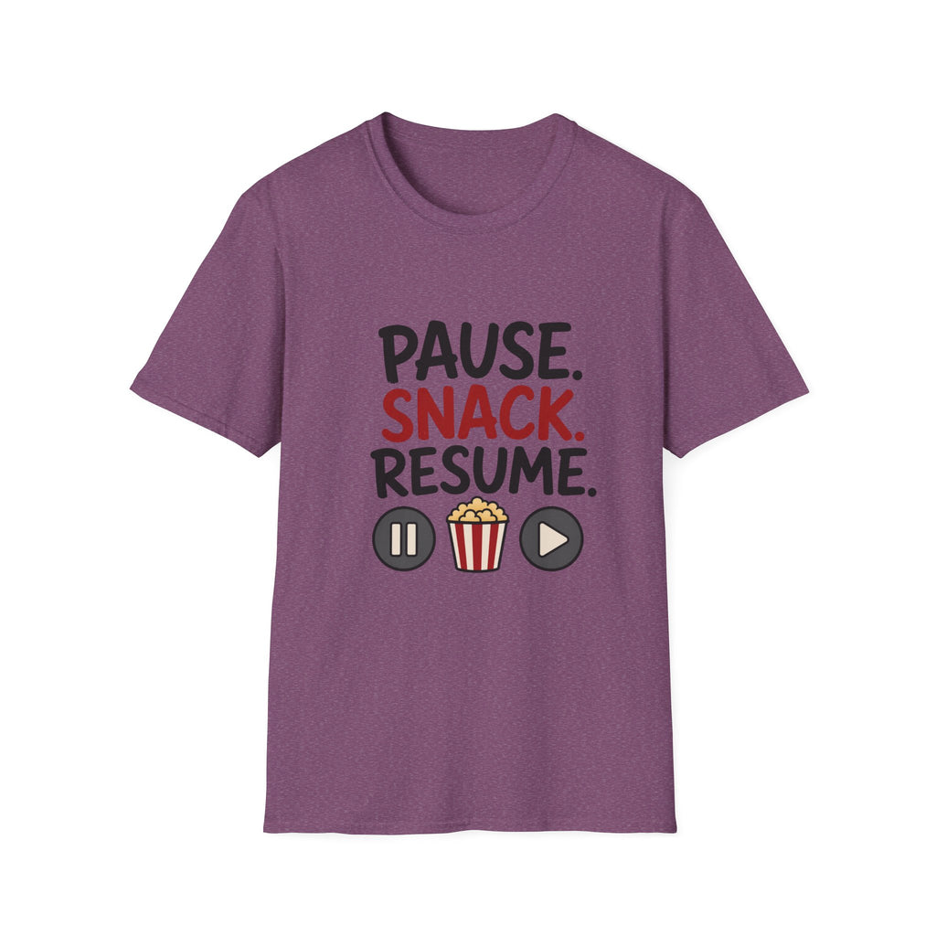Pause Snack Resume T-Shirt