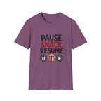 Pause Snack Resume T-Shirt