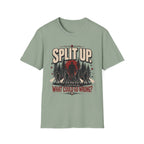 Split Up What Could Go Wrong T-Shirt