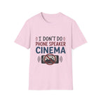 Dont Do Phone Speaker Cinema T-Shirt