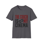 Couch Is My Cinema T-Shirt