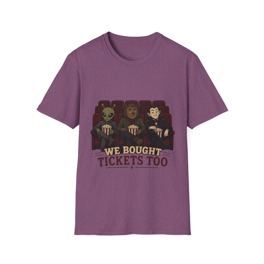 Monsters Bought Tickets Too T-Shirt