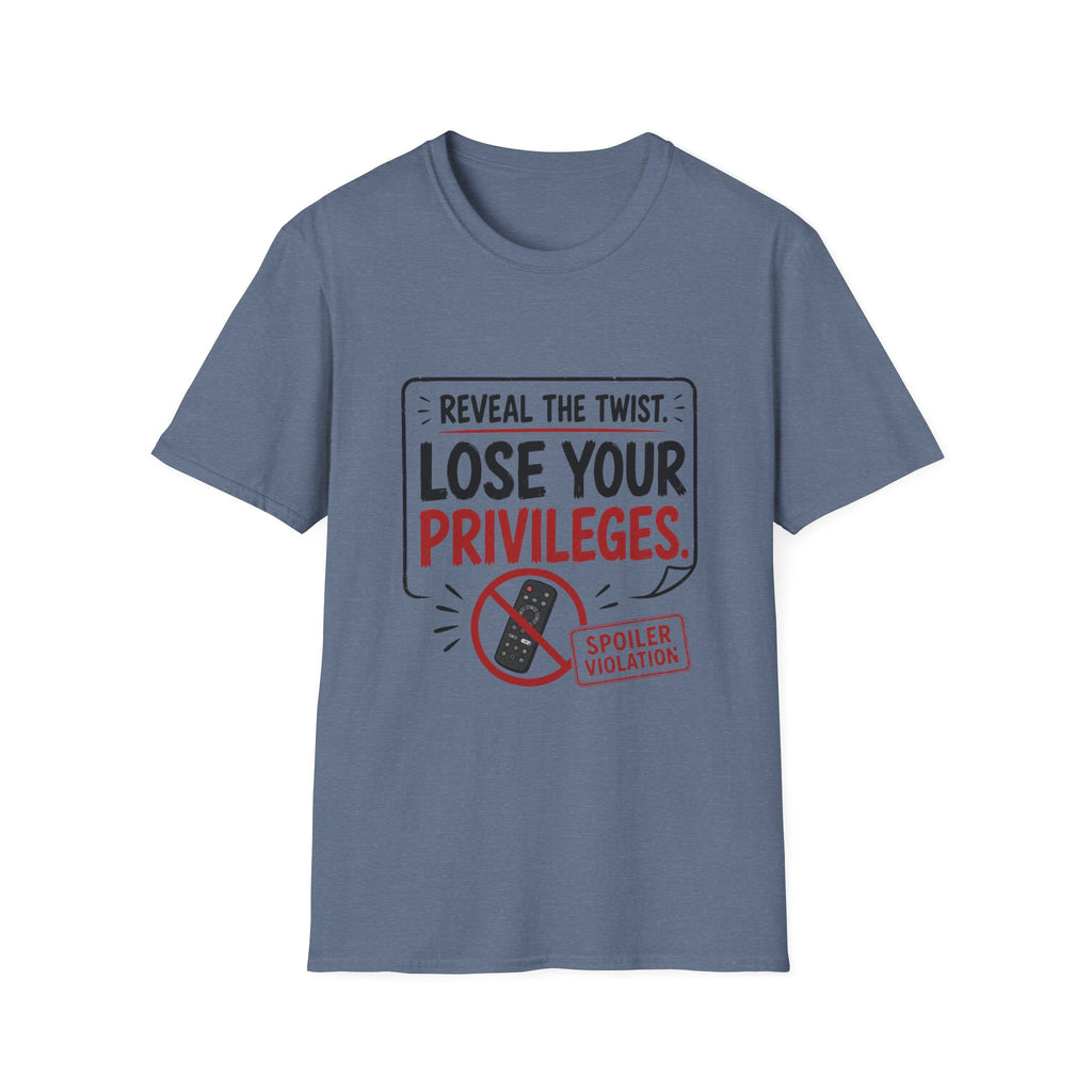 Reveal Lose Your Privileges T-Shirt