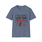 Reveal Lose Your Privileges T-Shirt