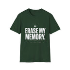 Erase My Memory T-Shirt