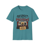 Respect The Previews T-Shirt