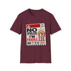 No Spoilers I'm Fragile T-Shirt