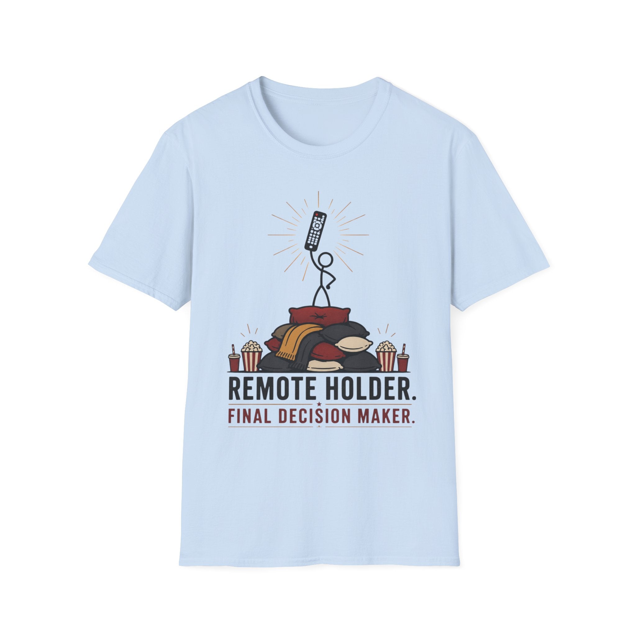 Remote Holder Decision Maker T-Shirt