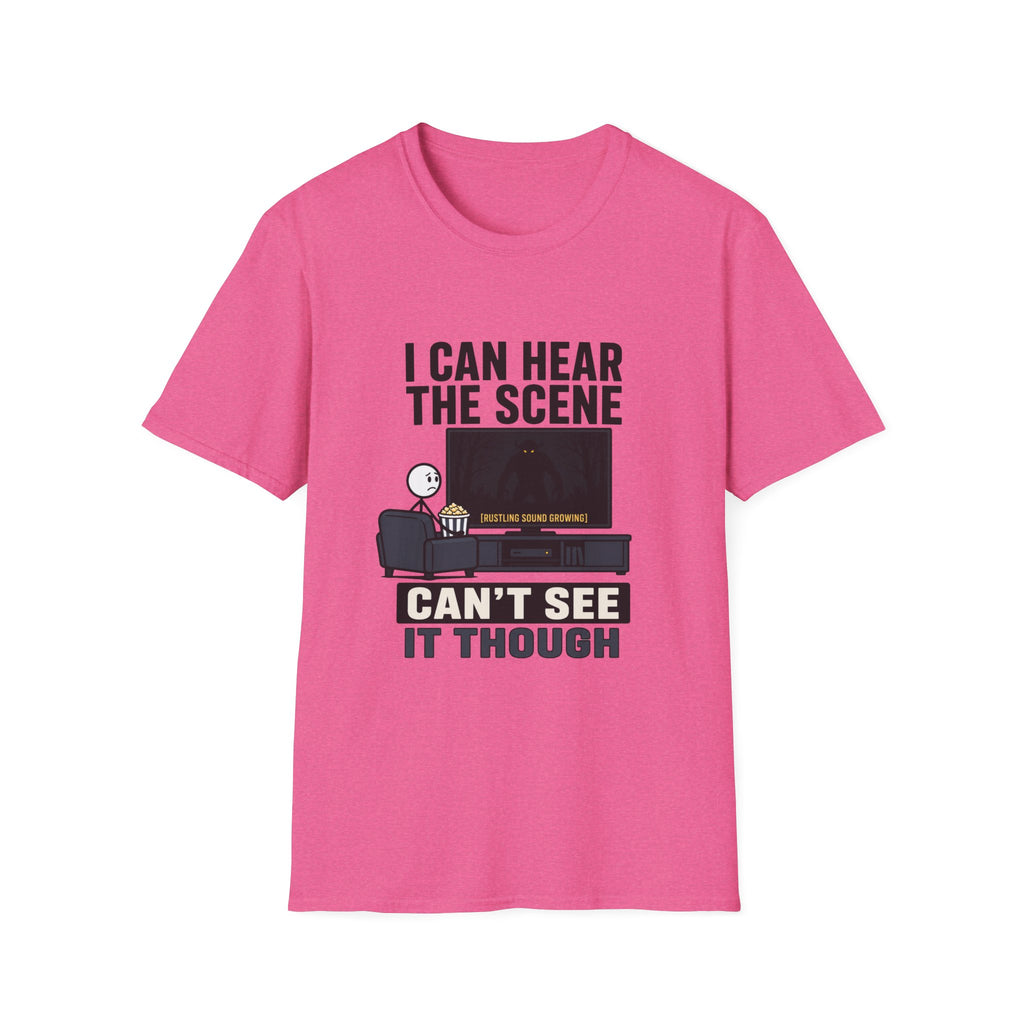 Can't See The Scene T-Shirt