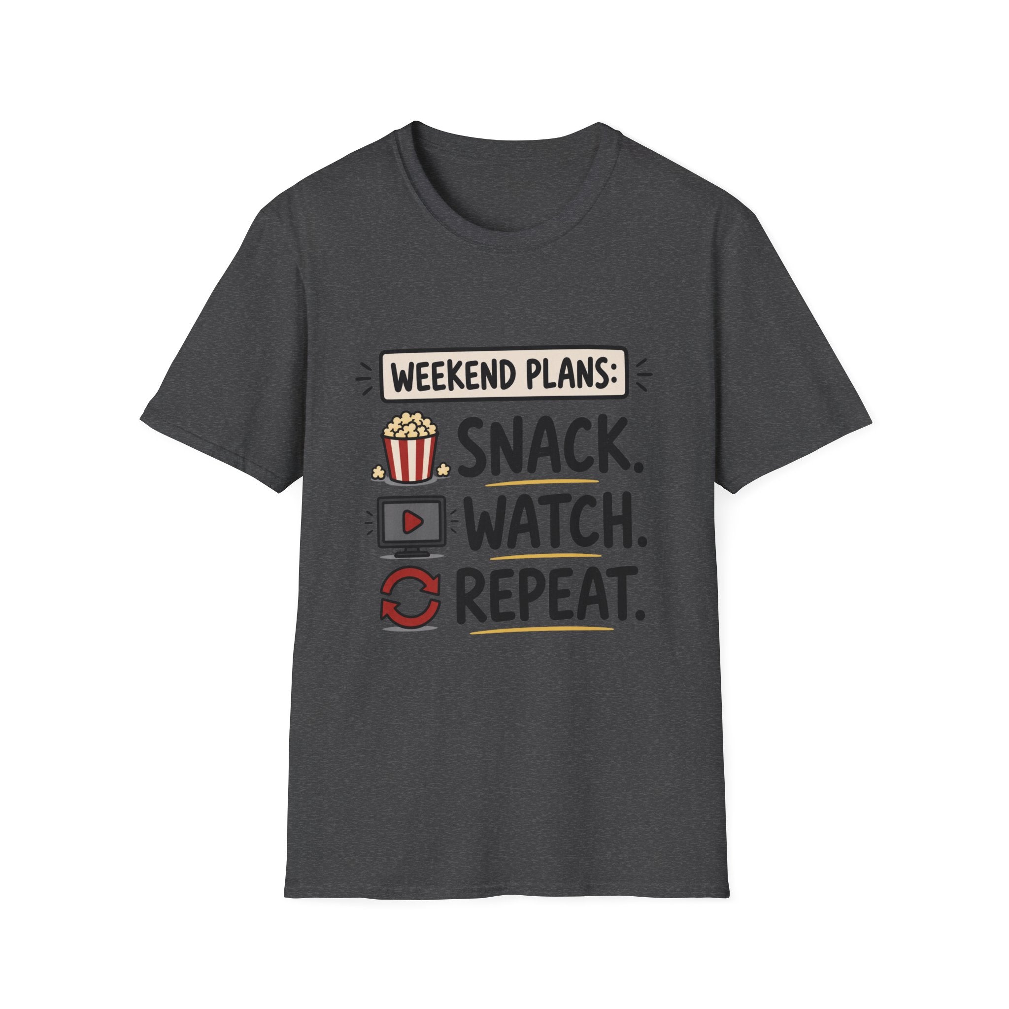Weekend Plans Snack Watch Repeat T-Shirt