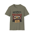 Respect The Previews T-Shirt