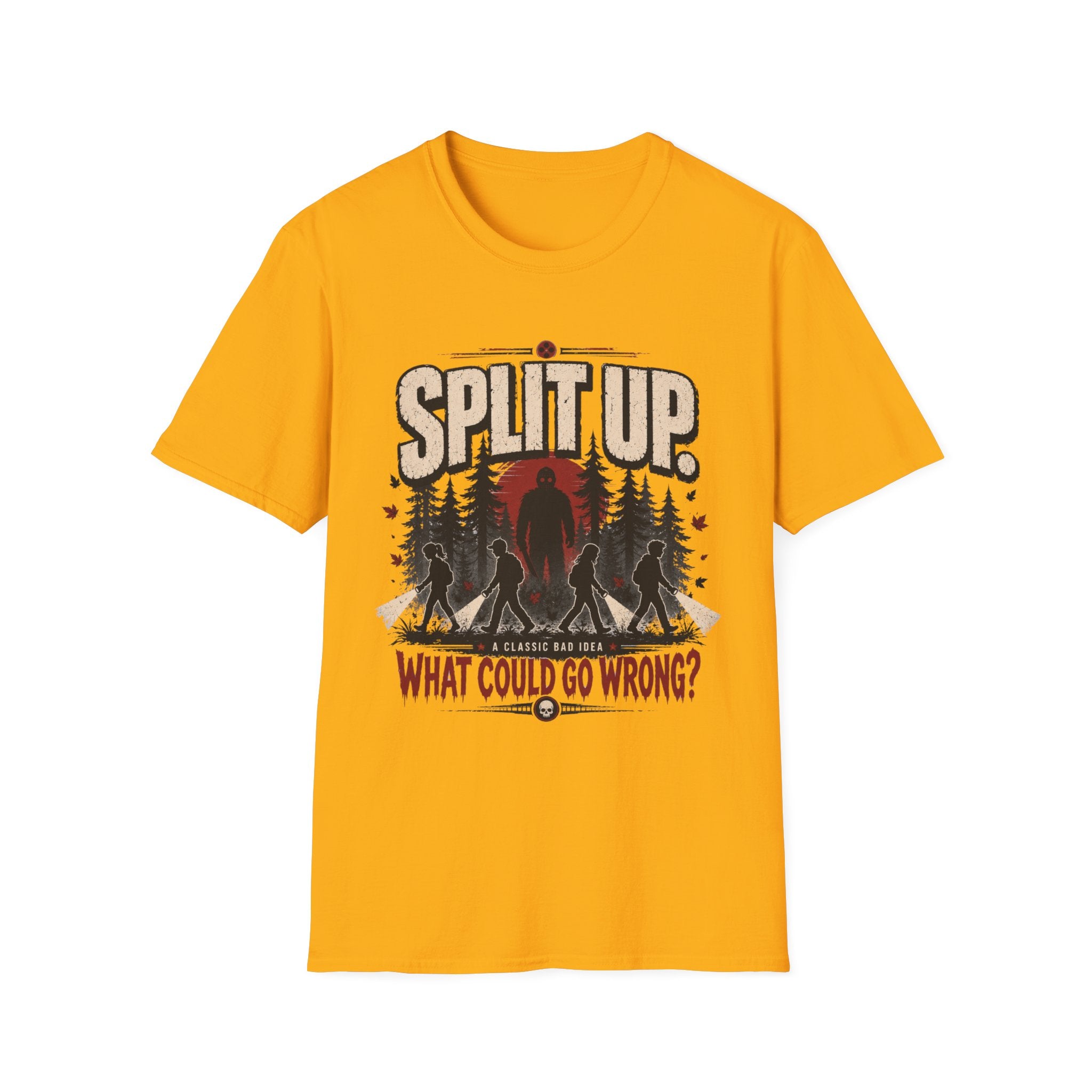 Split Up What Could Go Wrong T-Shirt