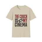 Couch Is My Cinema T-Shirt
