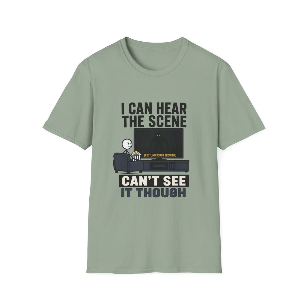 Can't See The Scene T-Shirt