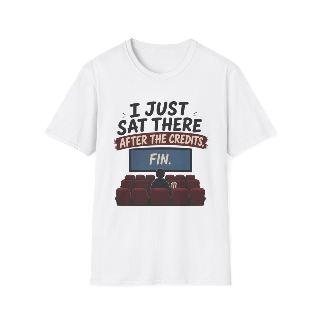 Sat There After The Credits T-Shirt