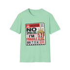 No Spoilers I'm Fragile T-Shirt