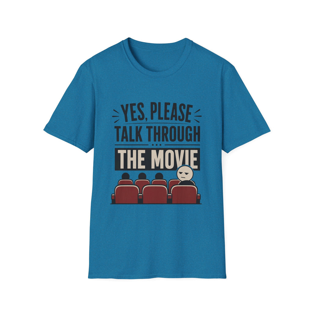 Please Talk Through The Movie T-Shirt