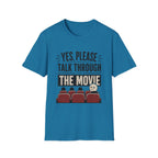 Please Talk Through The Movie T-Shirt