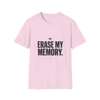 Erase My Memory T-Shirt