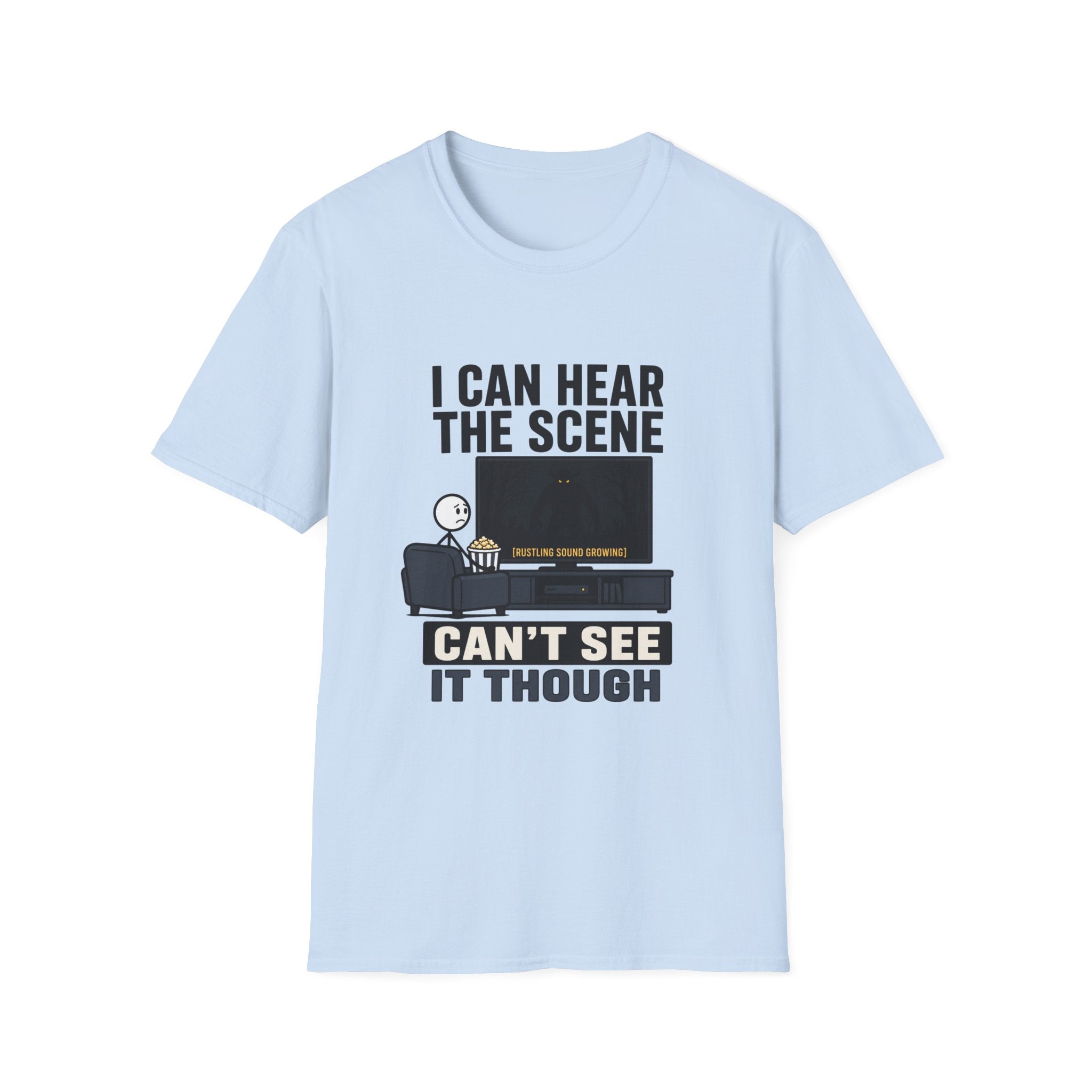 Can't See The Scene T-Shirt