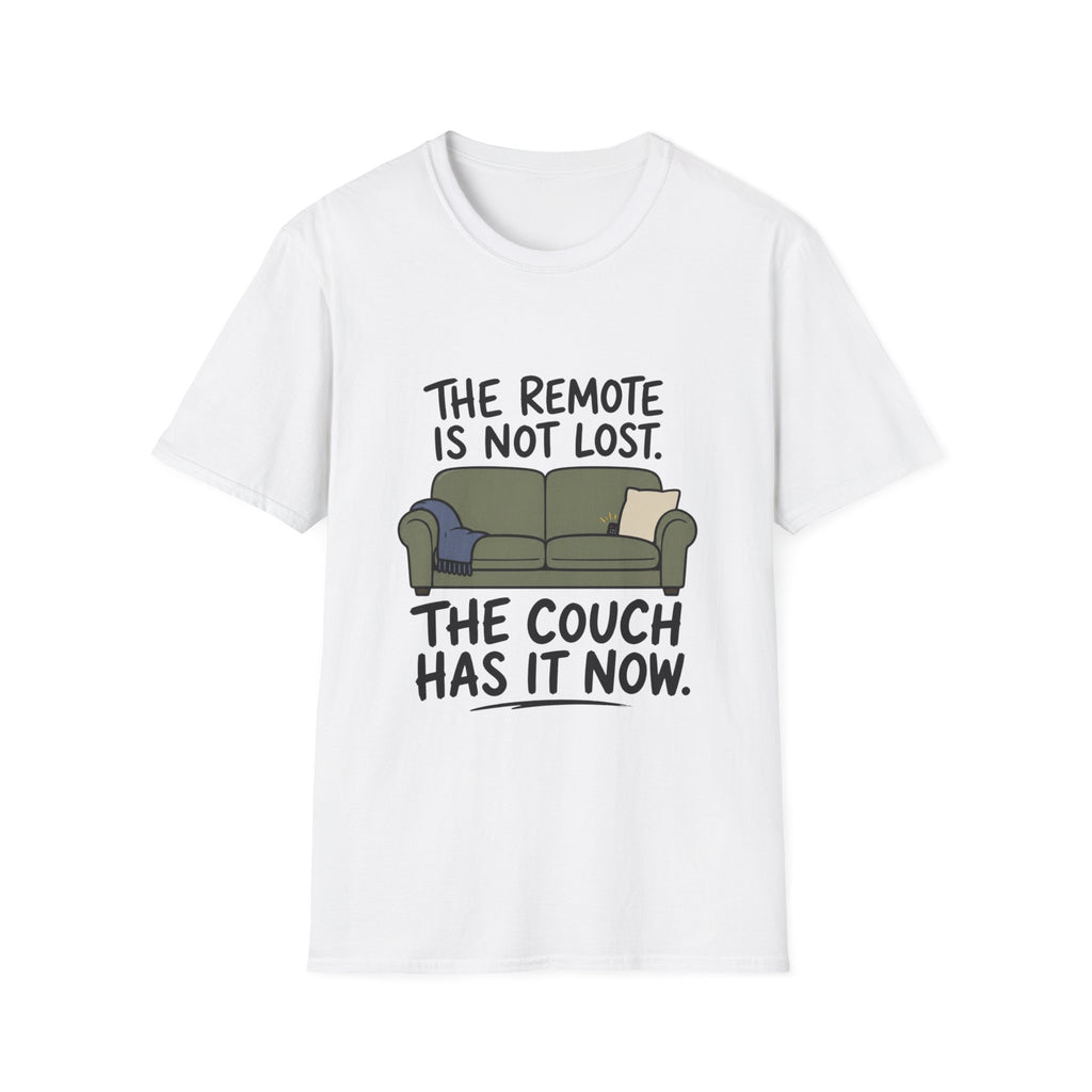 The Couch Has The Remote T-Shirt