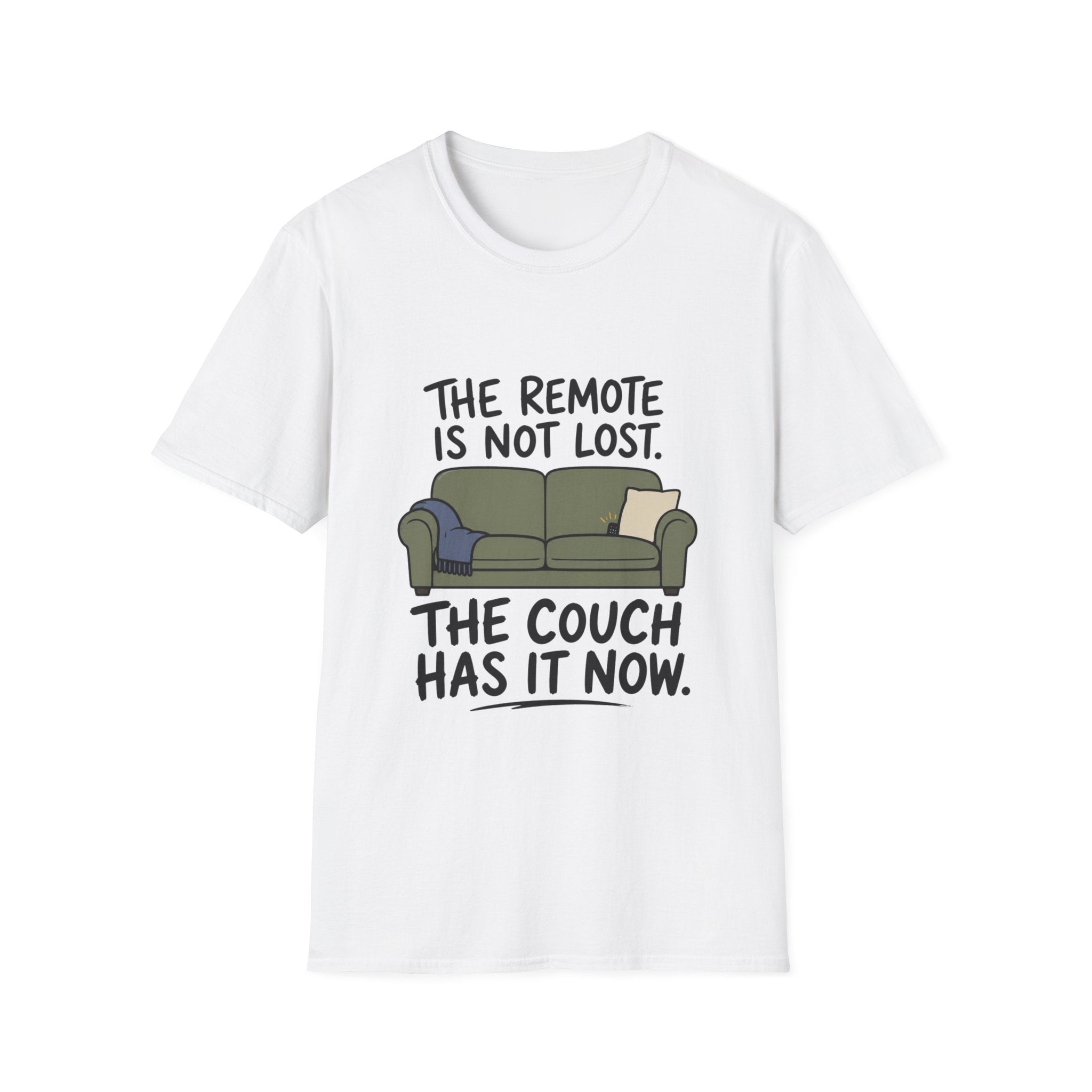The Couch Has The Remote T-Shirt