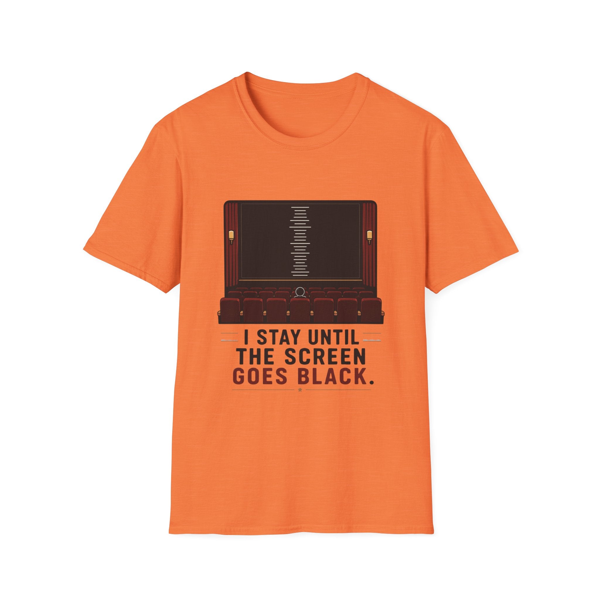 I Stay Until The Screen Goes Black T-Shirt