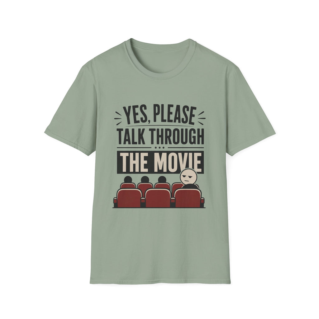 Please Talk Through The Movie T-Shirt
