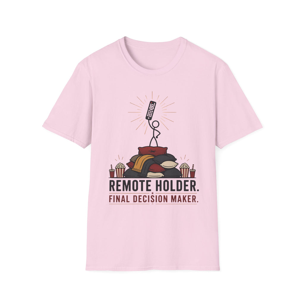 Remote Holder Decision Maker T-Shirt