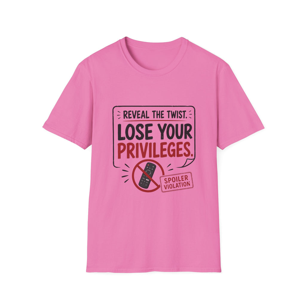 Reveal Lose Your Privileges T-Shirt