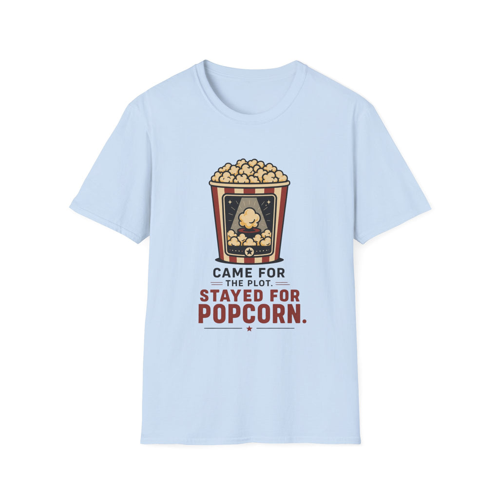 Stayed For Popcorn T-Shirt