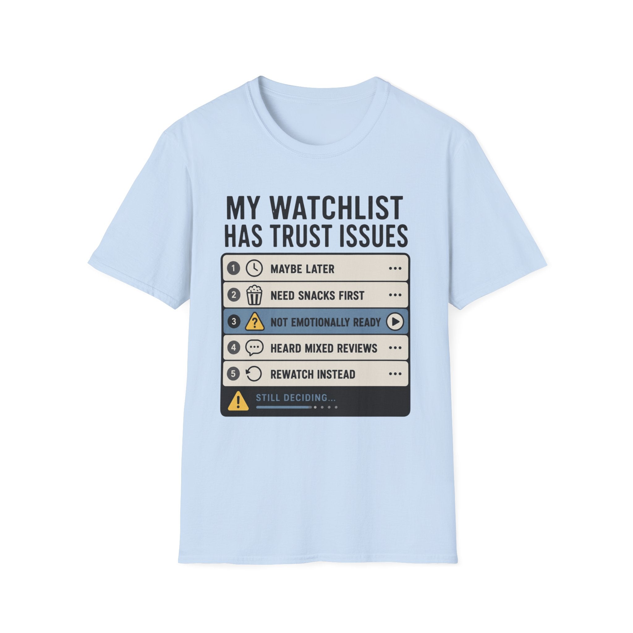 Watchlist Trust Issues T-Shirt
