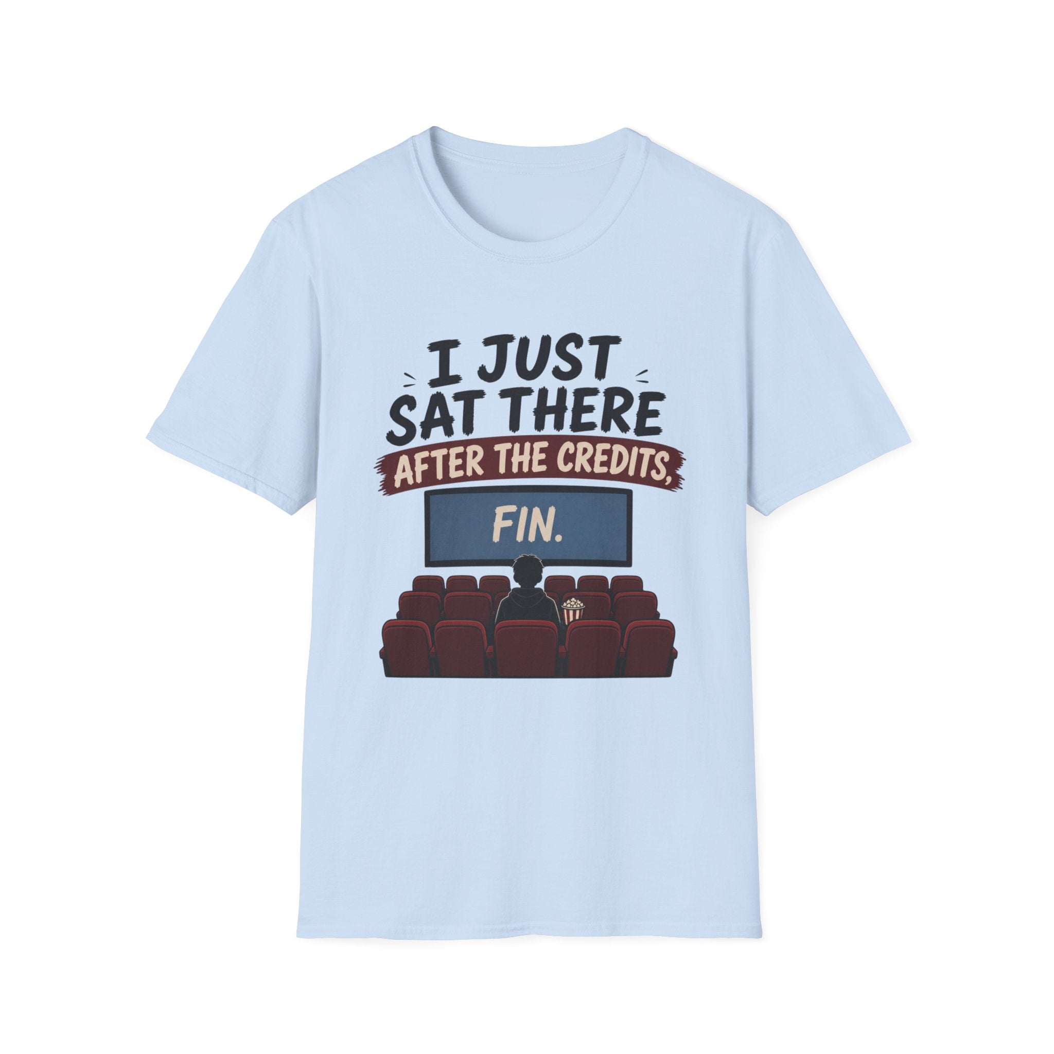 Sat There After The Credits T-Shirt