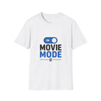 Movie Mode On T-Shirt