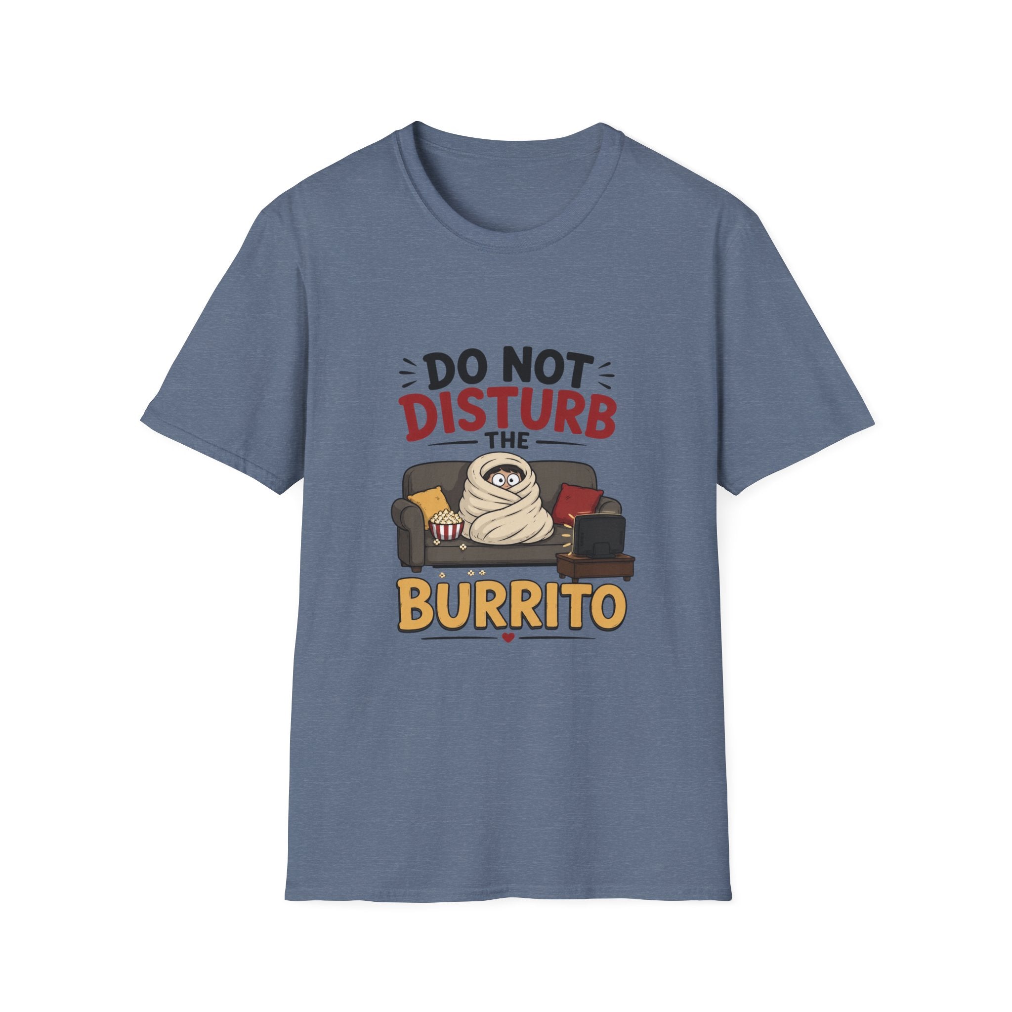 Do Not Disturb The Burrito T-Shirt