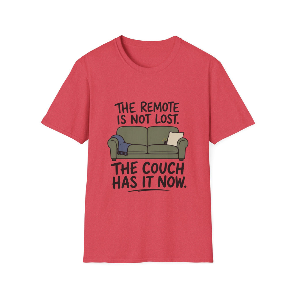 The Couch Has The Remote T-Shirt
