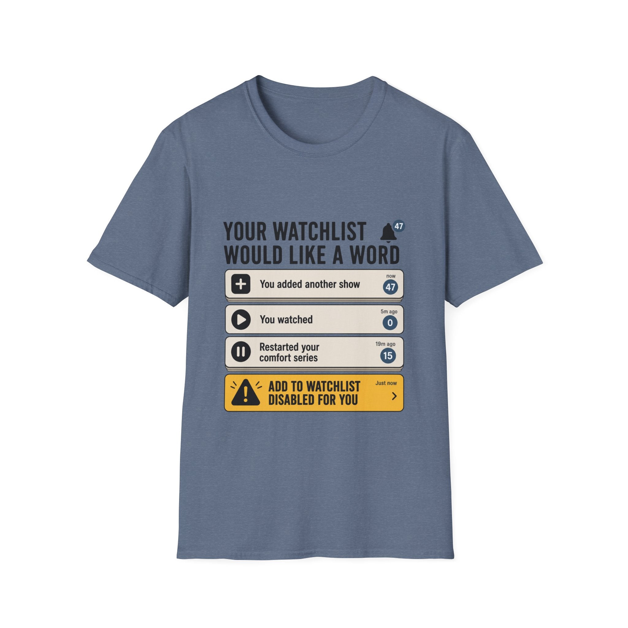 Add To Watchlist Disabled T-Shirt