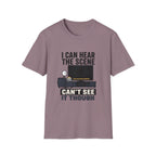Can't See The Scene T-Shirt