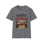 Respect The Previews T-Shirt