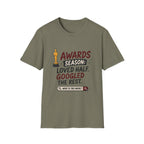 Awards Season Loved Half Googled Rest T-Shirt