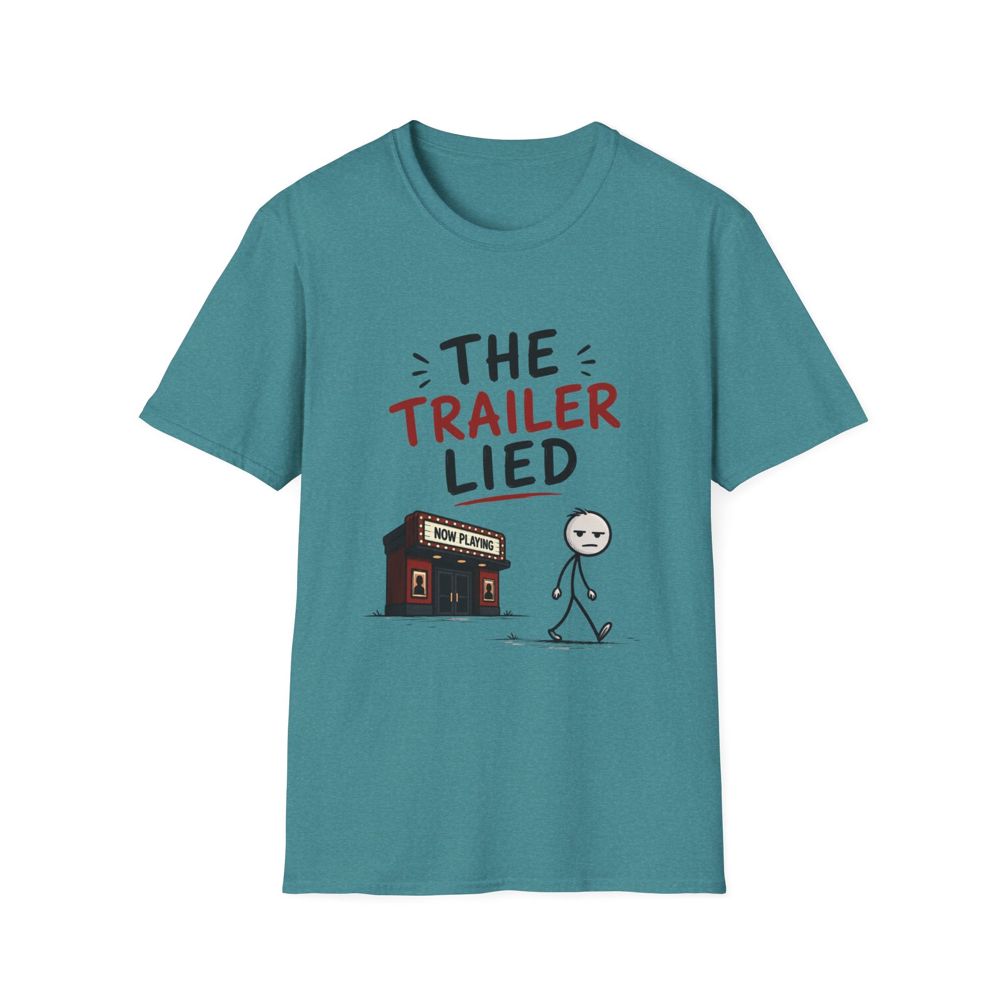 The Trailer Lied T-Shirt
