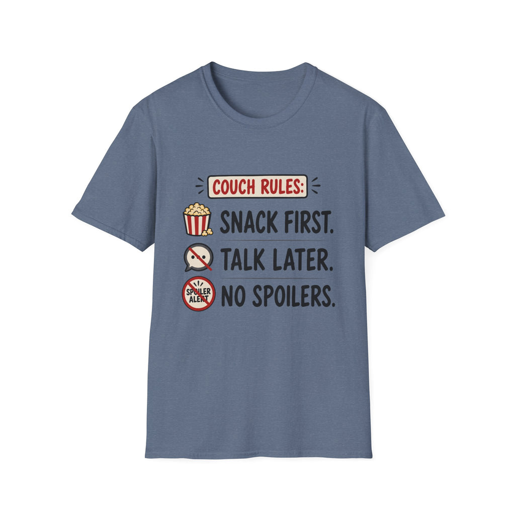 Snack First Talk Later No Spoilers T-Shirt