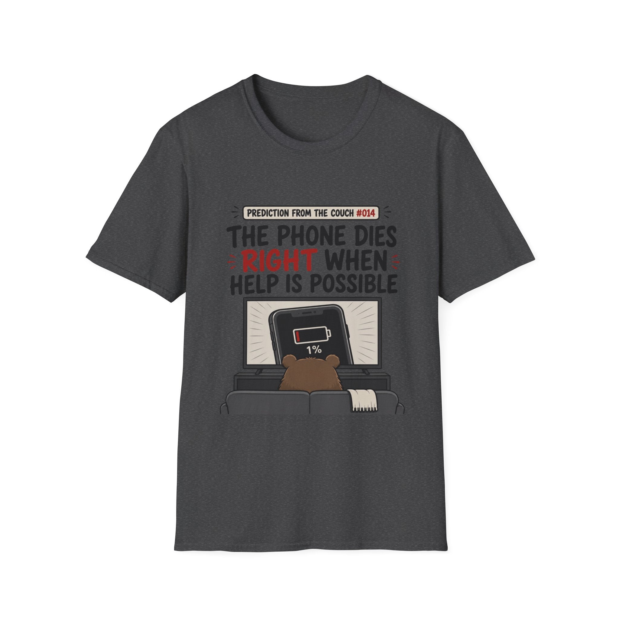 Phone Dies When Help Possible T-Shirt