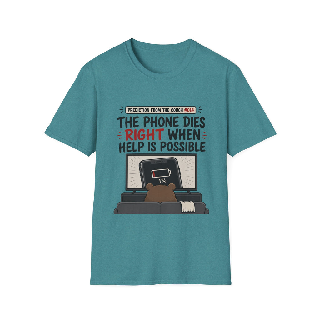 Phone Dies When Help Possible T-Shirt