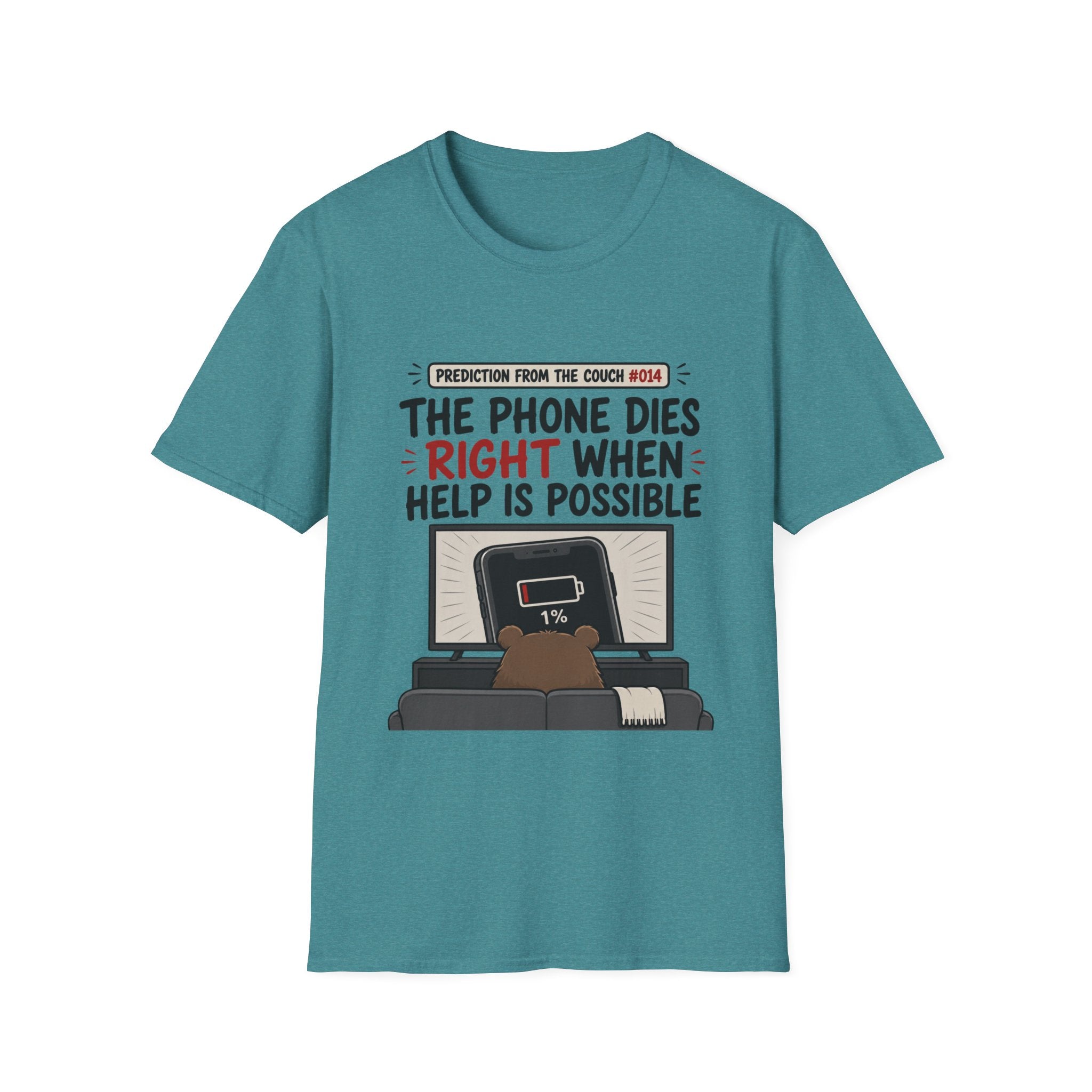 Phone Dies When Help Possible T-Shirt