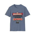 Common Sense Removed T-Shirt