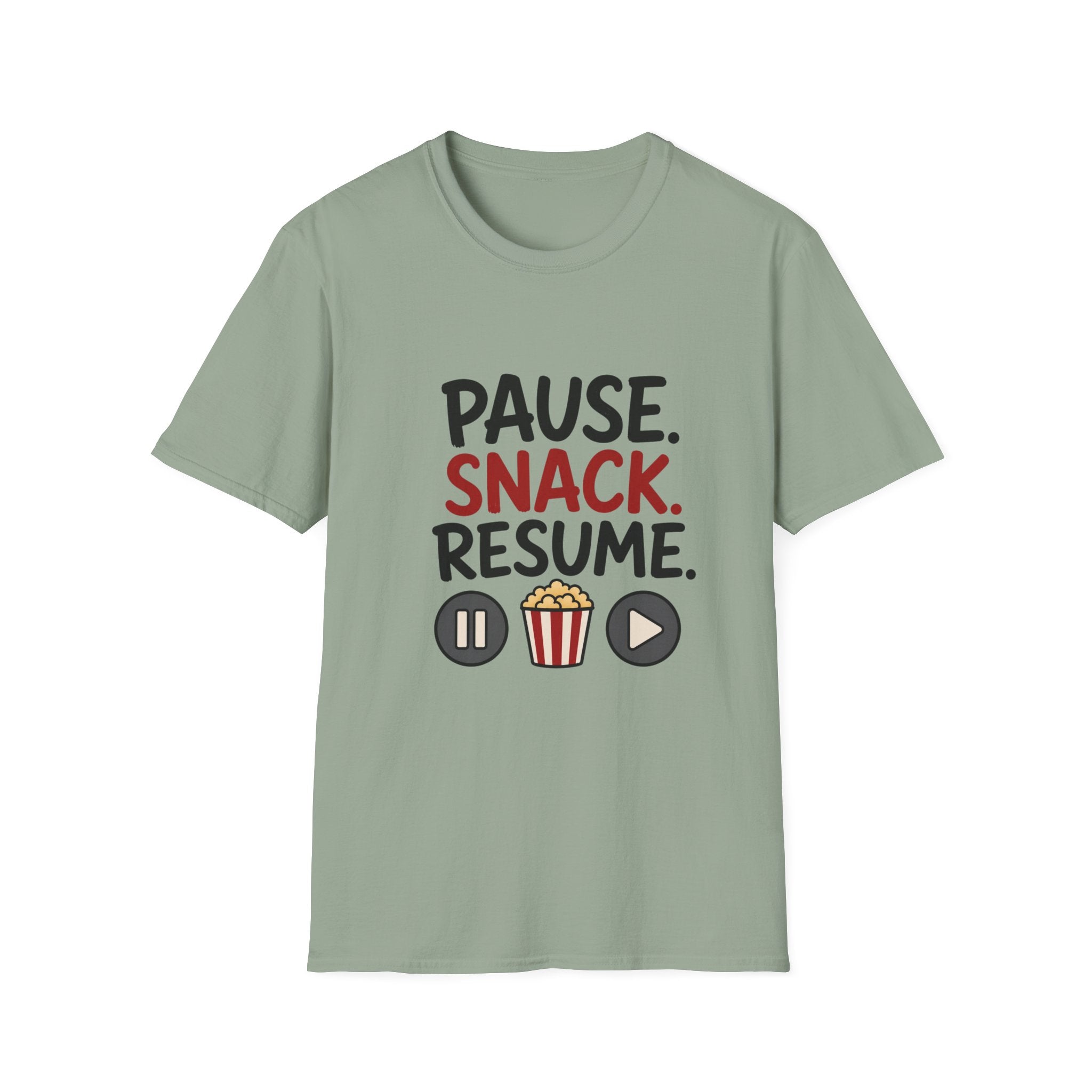 Pause Snack Resume T-Shirt