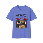 Respect The Previews T-Shirt