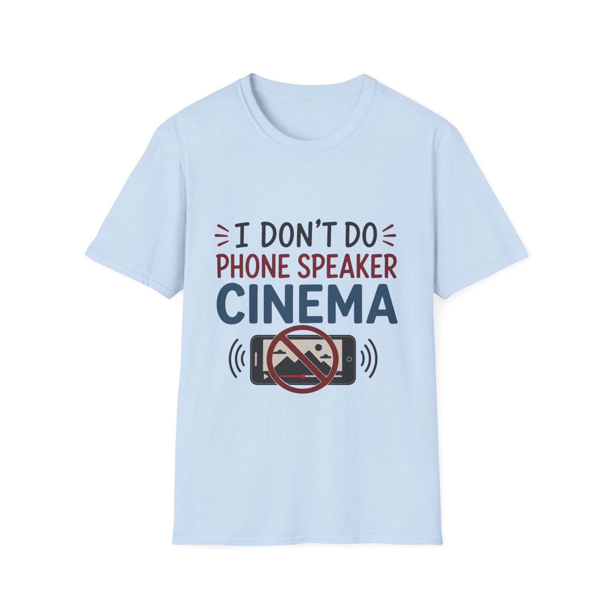 Dont Do Phone Speaker Cinema T-Shirt